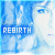  Rebirth