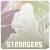  Strangers